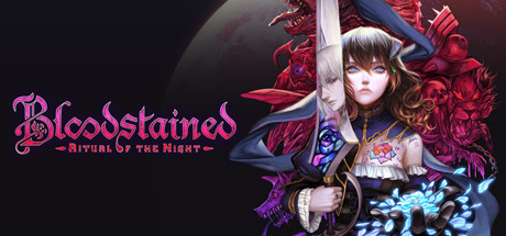 You are currently viewing It was a Slow Burn but Bloodstained: Ritual of the Night was Worth It